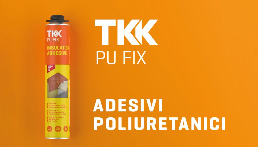 tkk pu fix adesivi poliuretanici