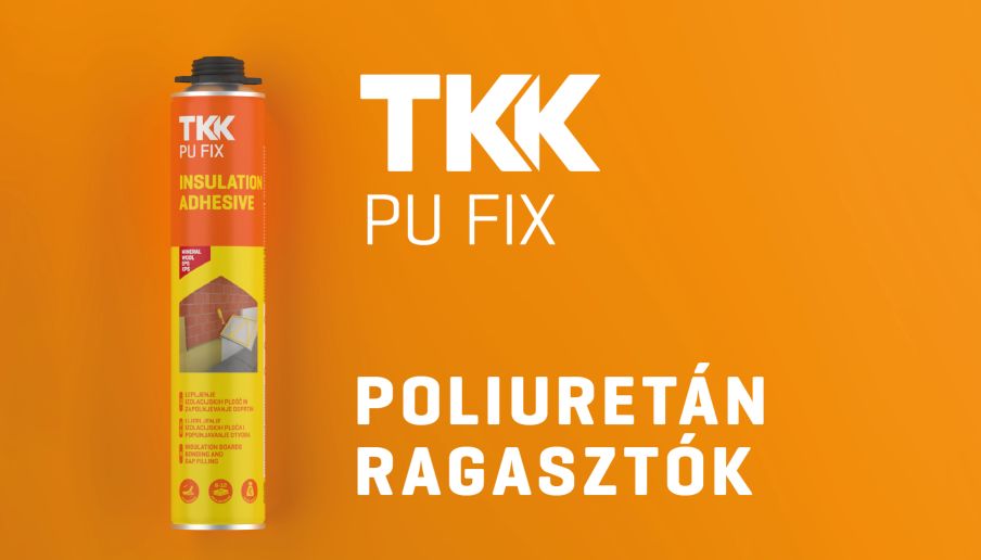 tkk pu fix poliuretan ragasztok